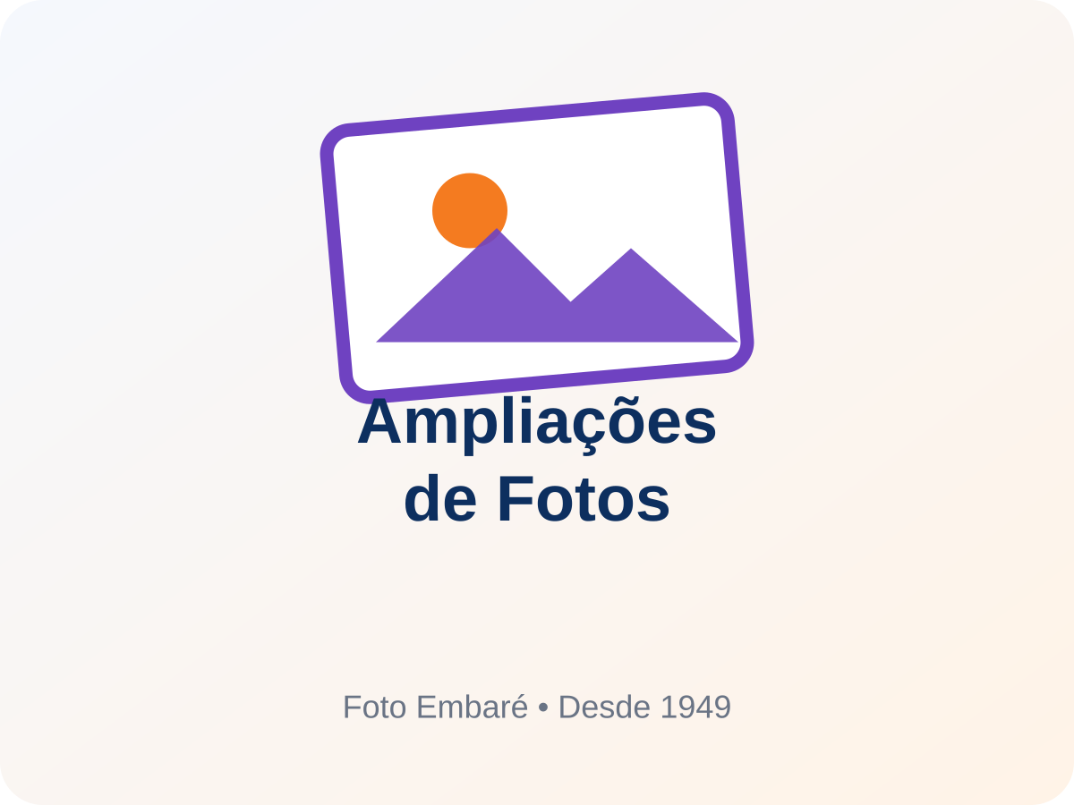 Ampliações de Fotos
